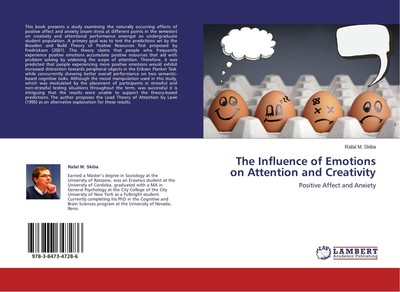The Influence of Emotions on Attention and Creativity Rafal M. Skiba