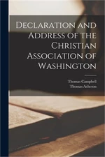 Declaration and Address of the Christian Association of Washington (Paperback or