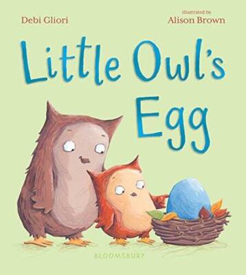 Little Owl's Egg - Board book By Gliori, Debi - GOOD