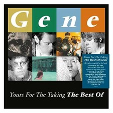 GENE - YOURS FOR THE TAKING - THE BES