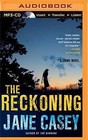The Reckoning by Jane Casey (CD-Audio, 2015)