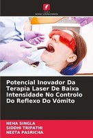 Potencial Inovador Da Terapia Laser De Baixa Intensidade No Controlo Do Reflexo