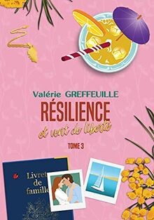 Résilience et vent de liberté: Tome 3 von Greffeuil... | Buch | Zustand sehr gut