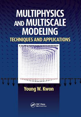 Multiphysics and Multiscale Modeling - 9781482244588