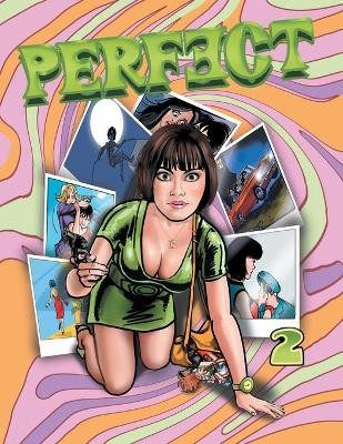 Perfect   Volume 2: Four Comics in One Featuring the Sixties Super Spy By Bar...