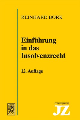 Einführung in das Insolvenzrecht | Reinhard Bork | Taschenbuch | Deutsch | 2026