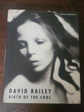 David Bailey: Biirth of the Cool 1957 - 1969 HC 1999 VERY GOOD Martin Harrison