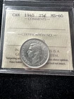 1940  ICCS Graded Canadian, ¢25 Cent, **MS-60** Cert# XUD 190