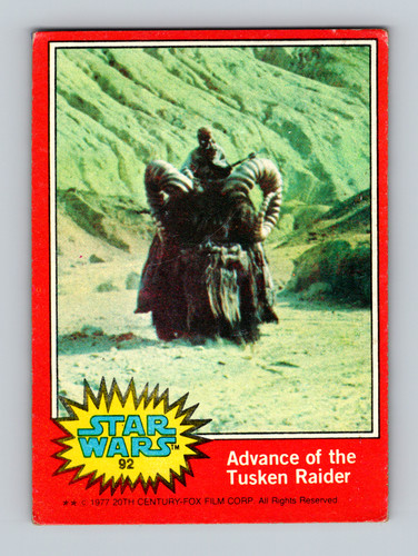 1977 Topps Star Wars #92 Advance of the Tusken Raider — Raw