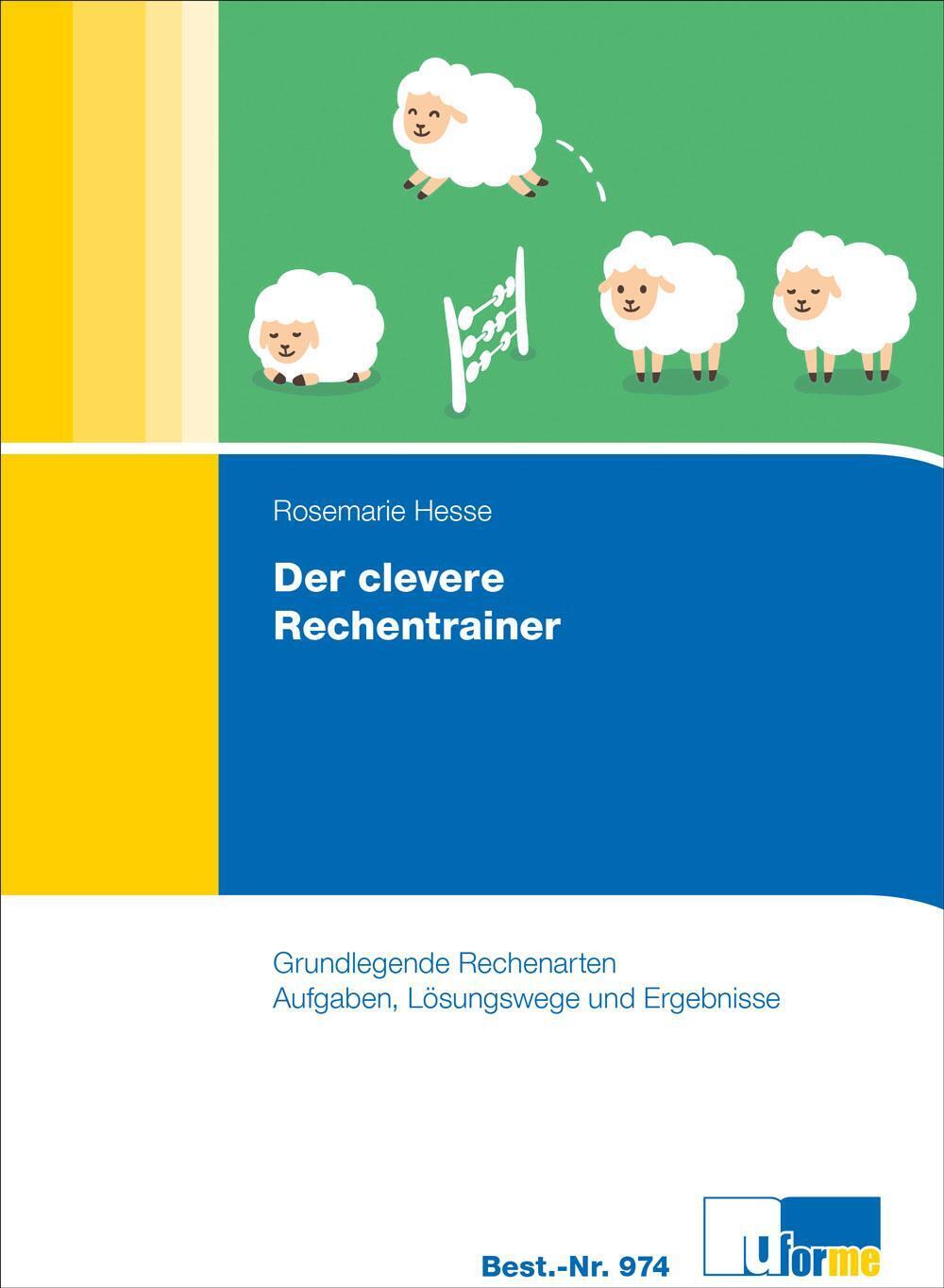 Der Clevere Rechentrainer | Rosemarie Hesse | Taschenbuch | 216 S. |