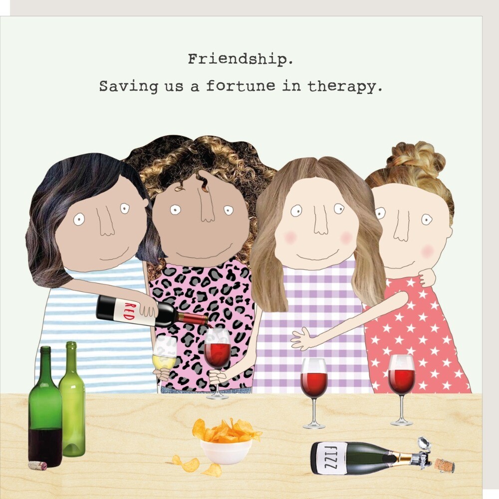 Funny Friendship Therapy Birthday Card - Rosie Made A Thing Greeting Card