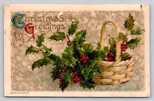 Postcard c1910 John Winsch Holly Basket Greetings Christmas P799