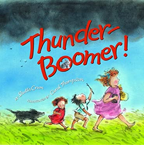 Thunder-Boomer! Reinforced Library Binding Shutta Crum