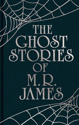 The Ghost Stories of M. R. James: Gilded Pocket Edition by Montague Rhodes James