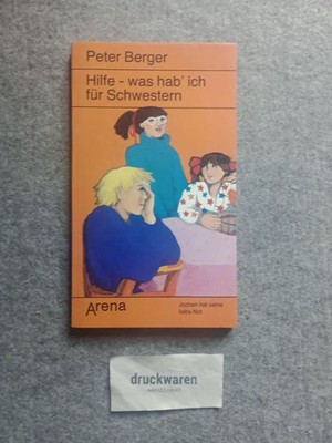 Hilfe, was hab' ich für Schwestern : Jochen hat seine liebe Not. Mit Ill. von Ev