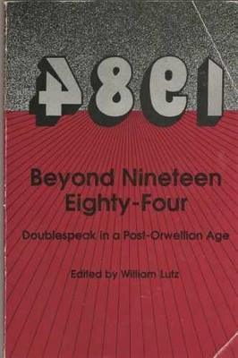 Beyond Nineteen Eighty-Four: - Paperback, by Lutz William - Very Good