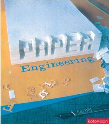 Paper Engineering: 3D Design Techniques for a 2d Material (Pro Graphics)