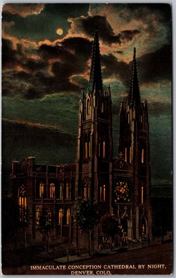 Vintage Postcard Immaculate Conception Cathedral Night Denver, CO 1930s
