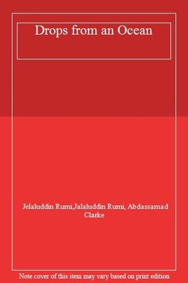Drops from an Ocean,Jelaluddin Rumi,Jalaluddin Rumi, Abdassamad 