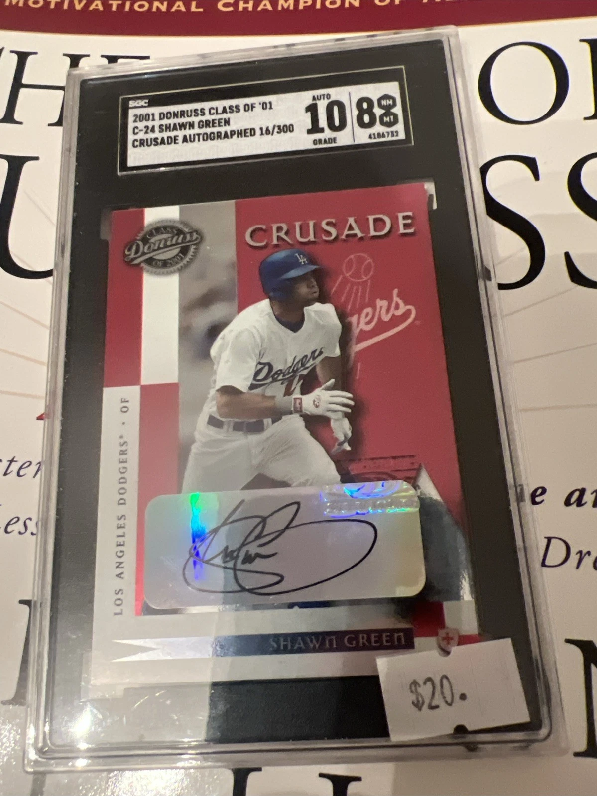 2001 Donruss Class Of 2001 - Crusade Shawn Green #C-24 /300 CSG 8 Auto 10