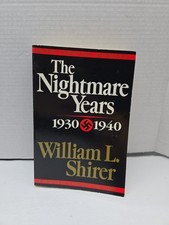 The Nightmare Years, 1930-1940 : A Memoir of ...