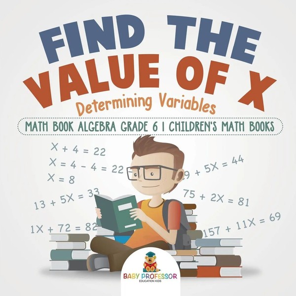 Baby | Find The Value Of X | Taschenbuch | Englisch (2017) | Baby Professor-image
