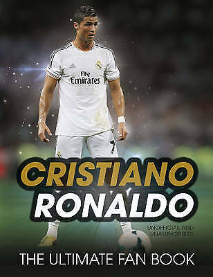 Iain Spragg : Cristiano Ronaldo (The Ultimate Fan Book FREE Shipping, Save £s - Picture 1 of 1