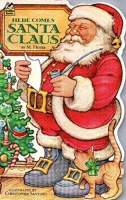 Here Comes Santa Claus - Hardcover By M. Hover - GOOD