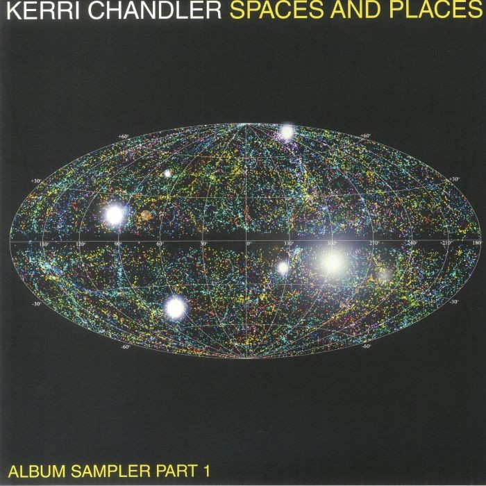 CHANDLER, Kerri - Spaces & Places: Album Sampler 1 - limited yellow vinyl 12""