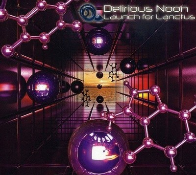Delirious Noon - Launch For Langtus - CD
