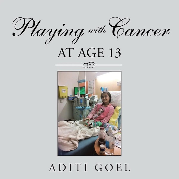 Aditi Goel | Playing With Cancer At Age 13 | Taschenbuch | Englisch (2020)-image