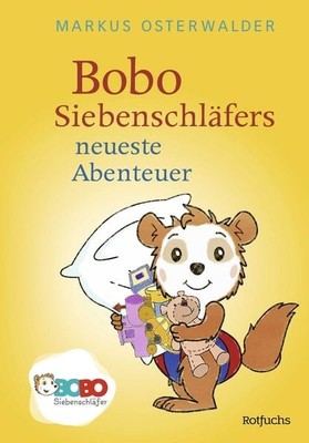 Bobo Siebenschläfers neueste Abenteuer Bildgeschichten für ganz Kleine