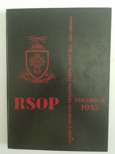 Reserve Officers Training Corps 1955 (RSOP) Book Fort Sill Oklahoma - Volume II