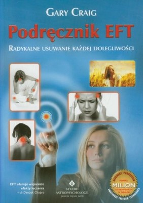 Podrecznik EFT Radykalne usuwanie kazde..., Craig, Gary
