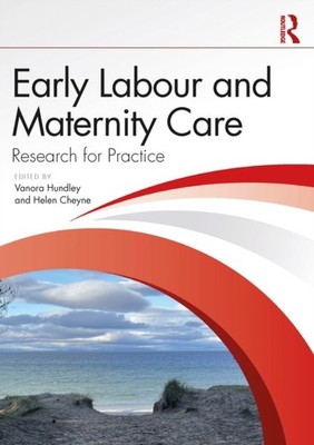 EARLY LABOUR AND MATERNITY CARE by HUNDLEY VANORA Paperback Self Help Business