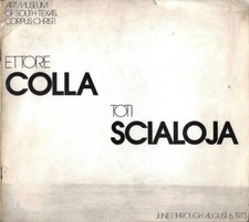 Ettore Colla/Toti Scialoja (Art Museum of South Texas - Corpus Christi. June 1 t