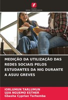 MediÇÃO Da UtilizaÇÃO Das Redes Sociais Pelos Estudantes Da Nig Durante A...
