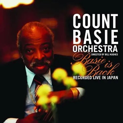 Count Orchestra Basie - Basie Is Back