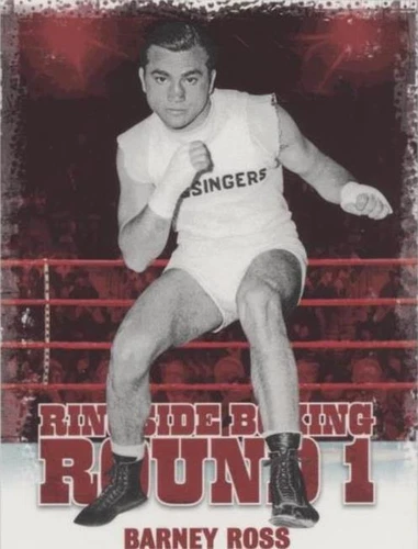 2010 Ringside Boxing Round 1 - Barney Ross #5