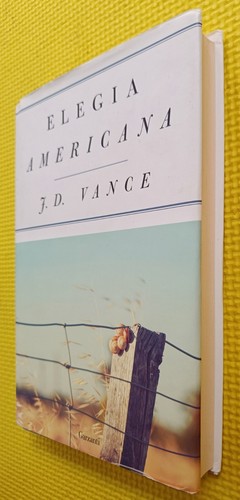 J. D. Vance - Elegia Americana - Garzanti, 2017 First Edition - Bild 2 von 8