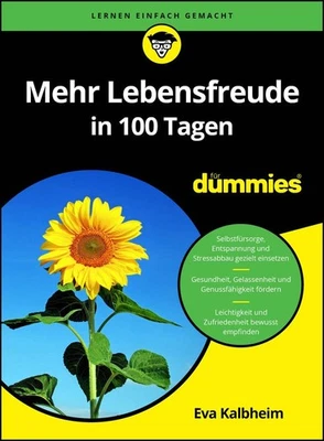 Mehr Lebensfreude in 100 Tagen für Dummies ~ Eva Kalbheim ~  9783527724079 - Bild 1 von 4