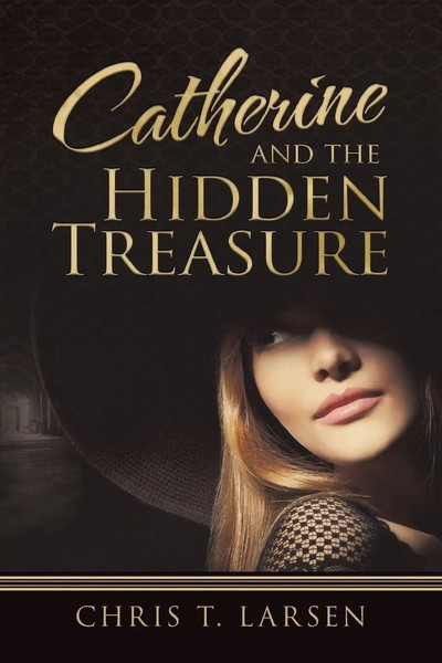 Catherine And The Hidden Treasure Chris T. Larsen Taschenbuch Englisch 2014-image