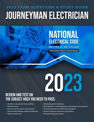 Electrician Exam Prep 2023 400+ Questions for National Electrical Code