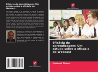 Massoud Ghyam | EficáCia Da Aprendizagem: Um Estudo Sobre A EficáCia Do Webcast