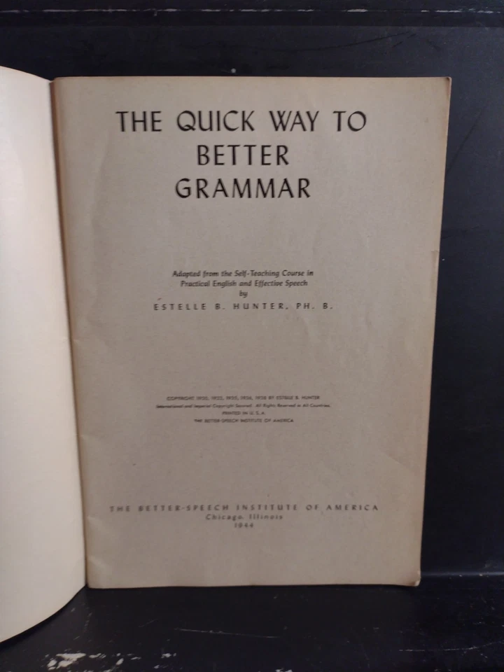 Quick Way To Better Grammar Better Speech Institute of America 1944 Softcover VG - Image 2 of 4