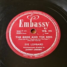 Eve Lombard ~ The Birds And The Bees (Embassy WB 193) 1956 10" 78rpm Shellac