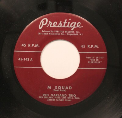 Red Garland Trio - 45 - M Squad / Makin' Whoopee On Prestige Records, Inc.