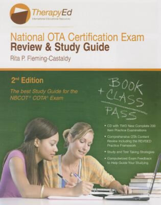 National OTA Certification Exam Review and Study Guide Rita P. Fl
