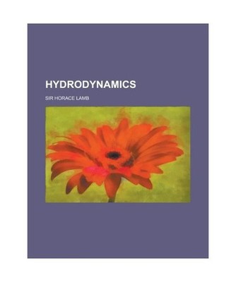 Hydrodynamics, Horace Lamb