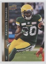2021 Upper Deck CFL Gold 9/50 Armanti Edwards #146 l5j